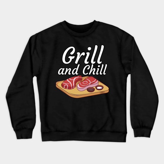 Grill and Chill Crewneck Sweatshirt by maxcode